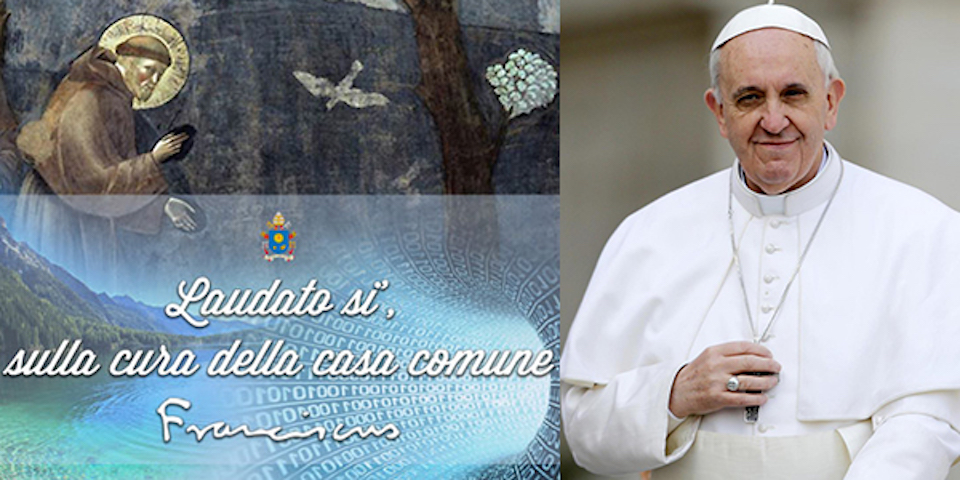 Compie un anno l’enciclica ambientalista di Papa Francesco