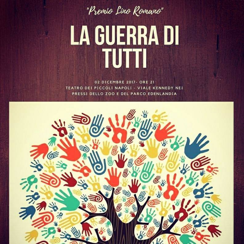 Premio Lino Romano. “La Guerra di Tutti” il 2 dicembre al teatro dei piccoli, Napoli