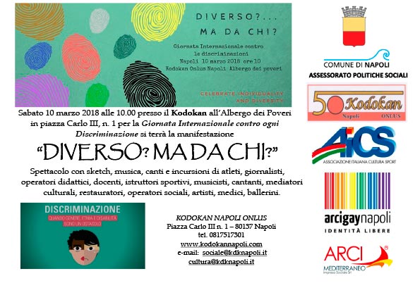 Diverso? Ma da chi?  Sabato 10 marzo giornata internazionale contro ogni discriminazione presso il Kodokan Napoli all’Albergo dei Poveri