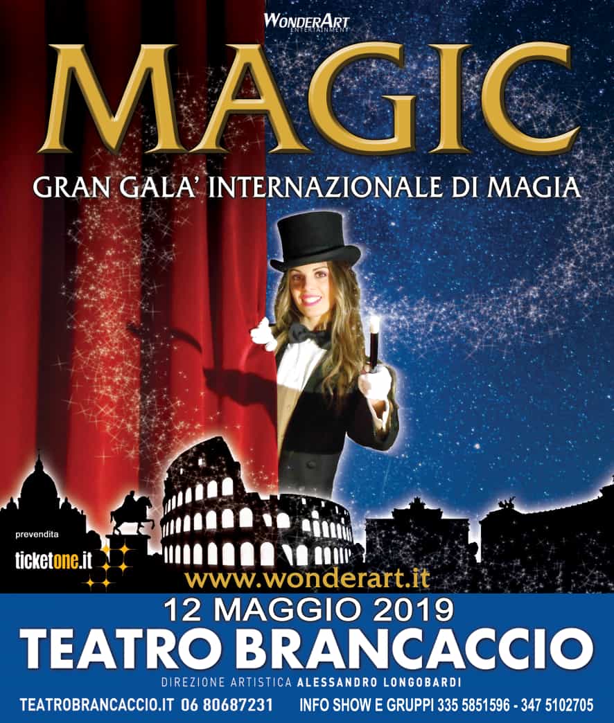 Magic, Gran Galà Internazionale di Magia al Teatro Brancaccio