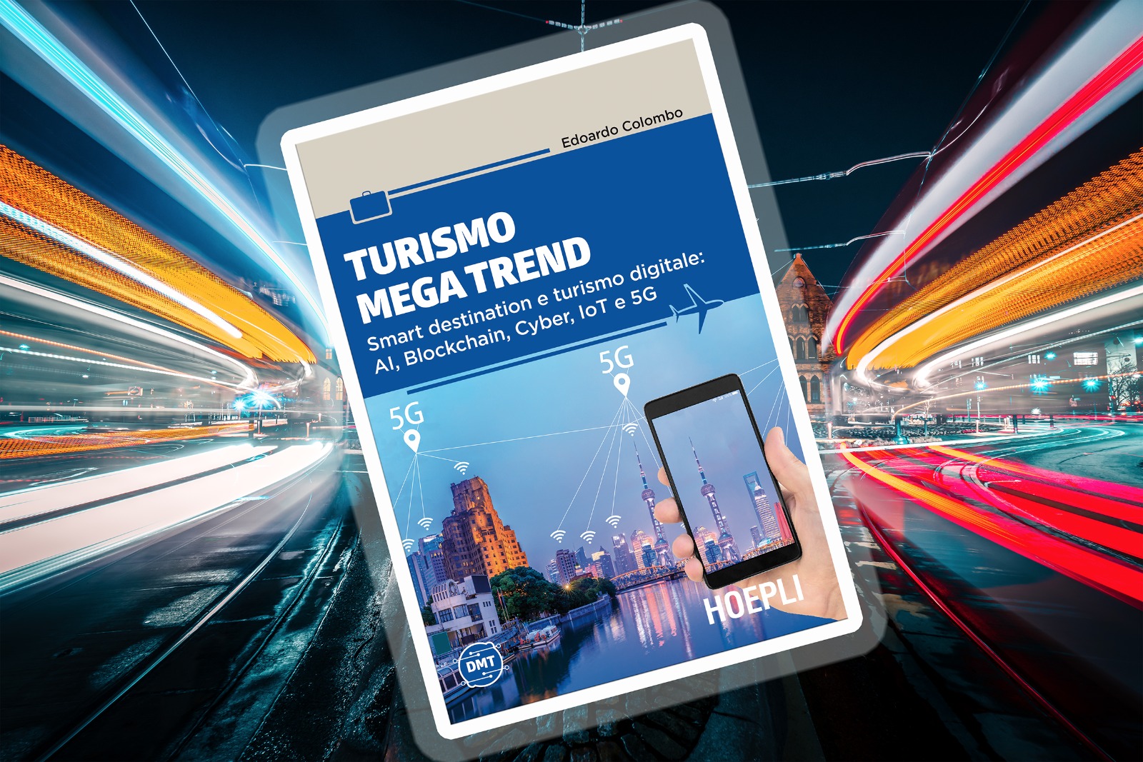 Intervista a Edoardo Colombo di AIDR: l’autore ci racconta il suo ultimo libro “TURISMO MEGA TREND”