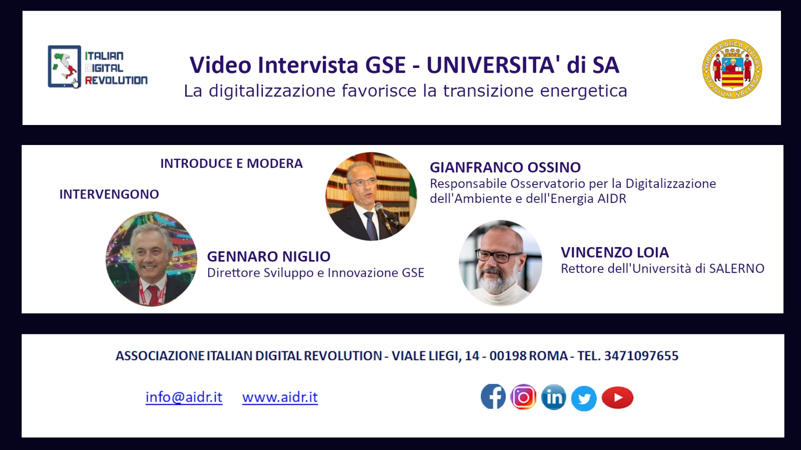 La digitalizzazione favorisce la transizione energetica, video intervista AIDR a “Gennaro Niglio, Direttore Sviluppo e Innovazione GSE e a Vincenzo Loia, Rettore dell’Università di Salerno”