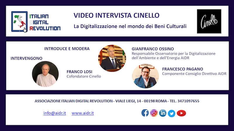 Beni culturali e digitalizzazione: video intervista all’Ing. Franco Losi cofondatore della Cinello