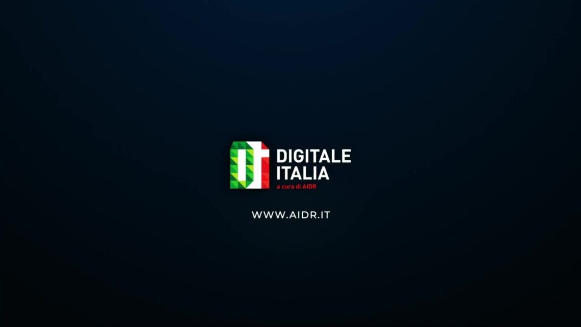 Nasce Digitale Italia, il format web di Aidr dedicato al Digitale Nasce Digitale Italia, il format web di Aidr dedicato al Digitale