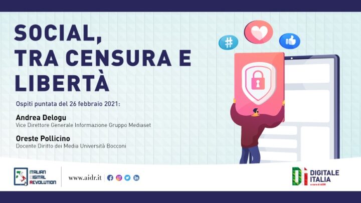 Social, tra censura e libertà. Approfondimento a Digitale Italia