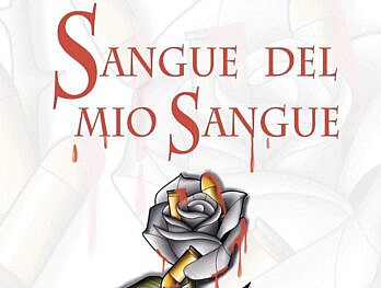 Sangue del mio sangue, ovvero dei giorni bui che tutti, o quasi, dimenticano