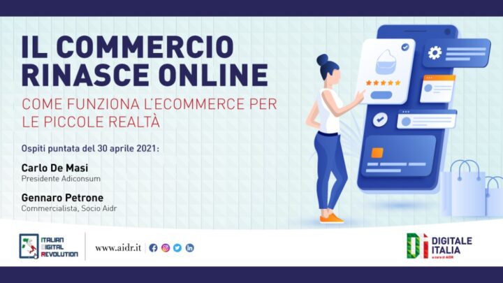 L’E-commerce per il rilancio dell’economia, approfondimento a Digitale Italia
