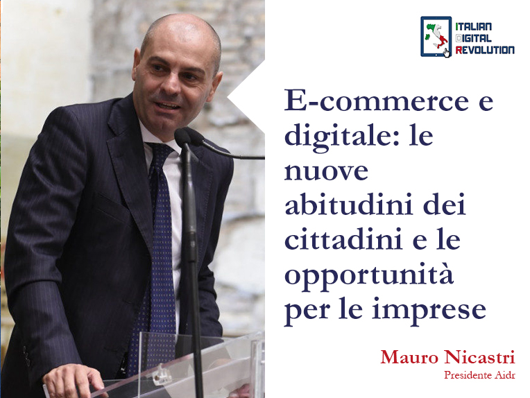 E-commerce e digitale: le nuove abitudini dei cittadini e le opportunità per le imprese E-commerce e digitale: le nuove abitudini dei cittadini e le opportunità per le imprese
