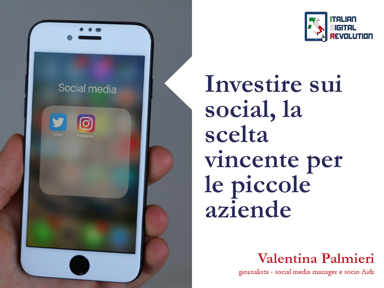 Investire sui social, la scelta vincente per le piccole aziende Investire sui social, la scelta vincente per le piccole aziende