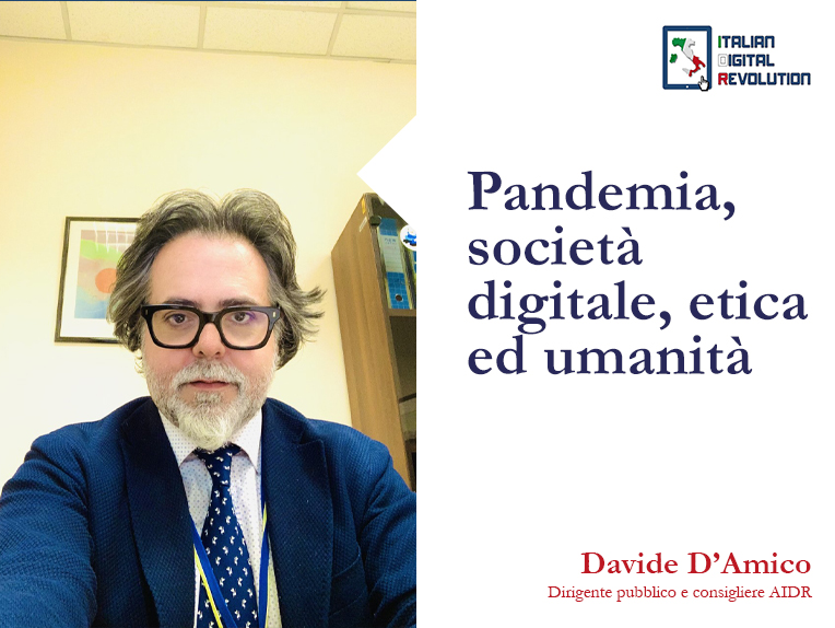 Pandemia, società digitale, etica ed umanità