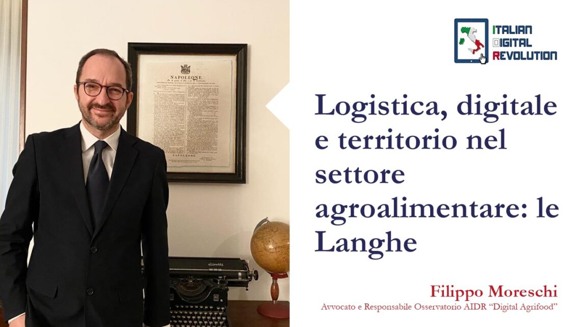 Logistica, digitale e territorio nel settore agroalimentare: le Langhe Logistica, digitale e territorio nel settore agroalimentare: le Langhe