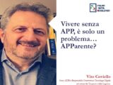Vivere senza APP, è solo un problema… APParente?