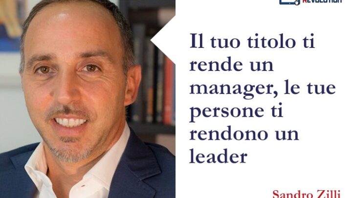 Il tuo titolo ti rende un manager, le tue persone ti rendono un leader