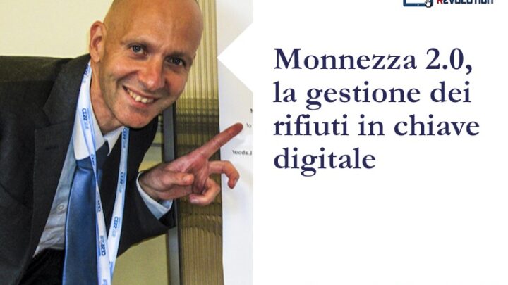 Monnezza 2.0, la gestione dei rifiuti in chiave digitale