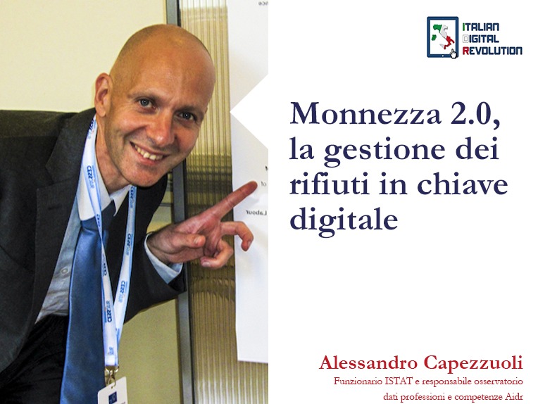 Monnezza 2.0, la gestione dei rifiuti in chiave digitale Monnezza 2.0, la gestione dei rifiuti in chiave digitale