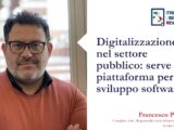 Digitalizzazione nel settore pubblico: serve una piattaforma per lo sviluppo software