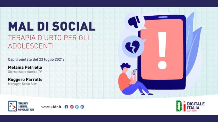 Mal di social, quali terapie? Approfondimento a Digitale Italia