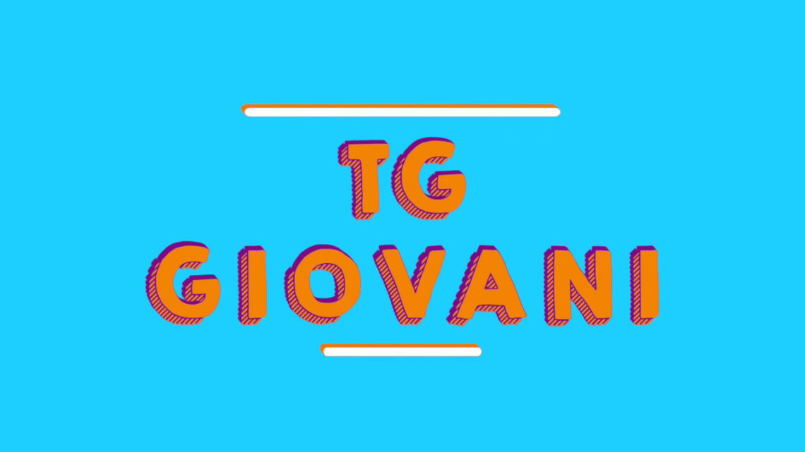 Tg Giovani – 26/9/2021 Tg Giovani – 26/9/2021