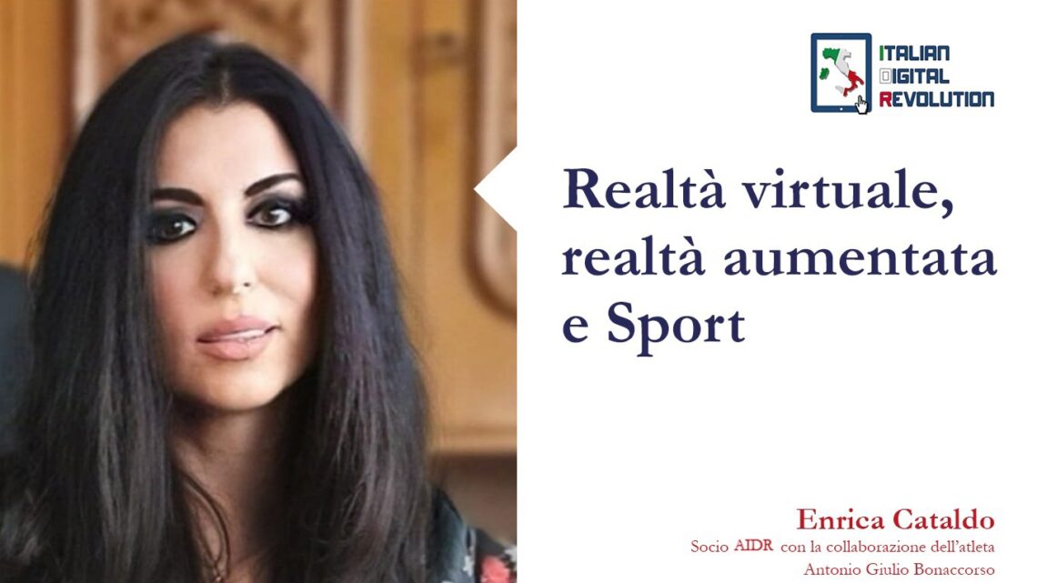 Realtà virtuale, realtà aumentata e Sport Realtà virtuale, realtà aumentata e Sport