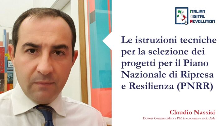 Le istruzioni tecniche per la selezione dei progetti per il Piano Nazionale di Ripresa e Resilienza (PNRR)