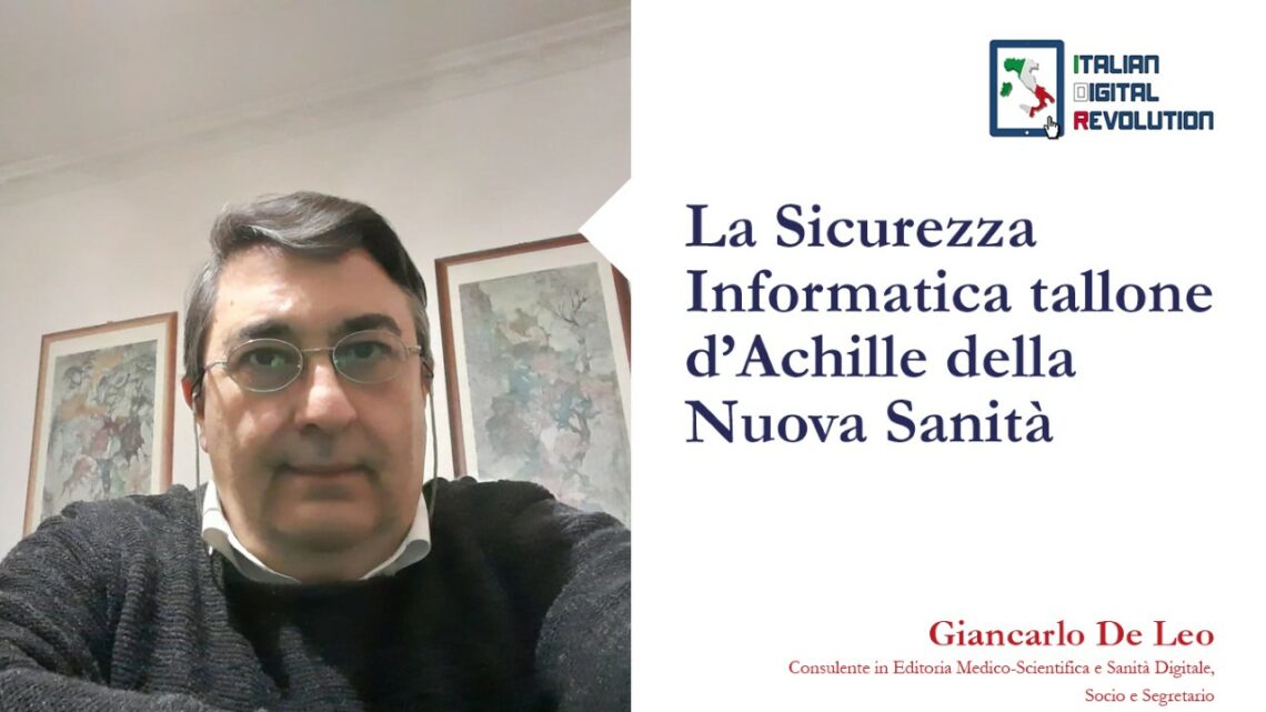 La Sicurezza Informatica tallone d’Achille della Nuova Sanità La Sicurezza Informatica tallone d’Achille della Nuova Sanità
