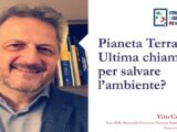 Pianeta Terra – Ultima chiamata per salvare l’ambiente?