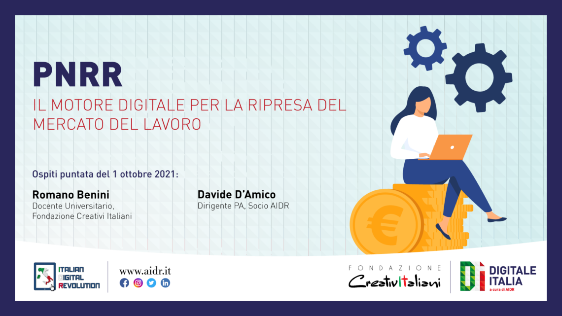 Competenze digitali e mercato del lavoro, nel format web di Aidr e Fondazione Creativi Italiani dedicato al PNRR