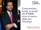 Concorrenza Leale ai tempi del PNRR: ecco la nuova sfida per l’Europa