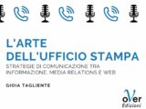 “L’arte dell’ufficio stampa”, un manuale per strategie di comunicazione