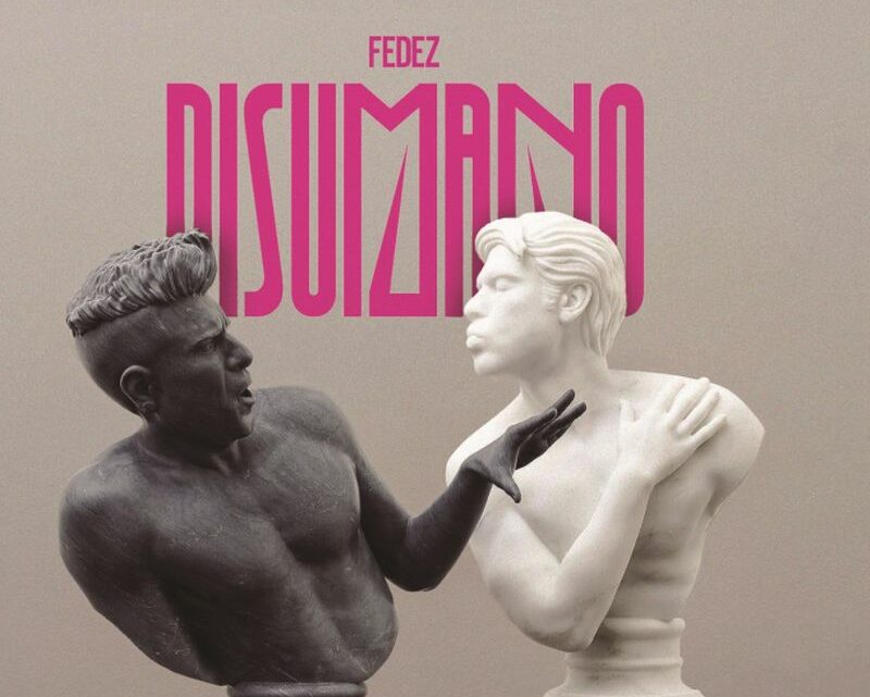 Fedez torna con il nuovo album “Disumano” Fedez torna con il nuovo album “Disumano”