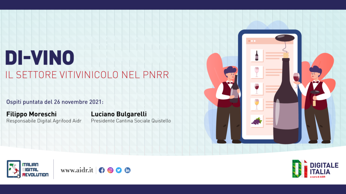 Il settore vitivinicolo nel PNRR, approfondimento a Digitale Italia Il settore vitivinicolo nel PNRR, approfondimento a Digitale Italia