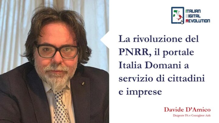 La rivoluzione del PNRR, il portale Italia Domani a servizio di cittadini e imprese