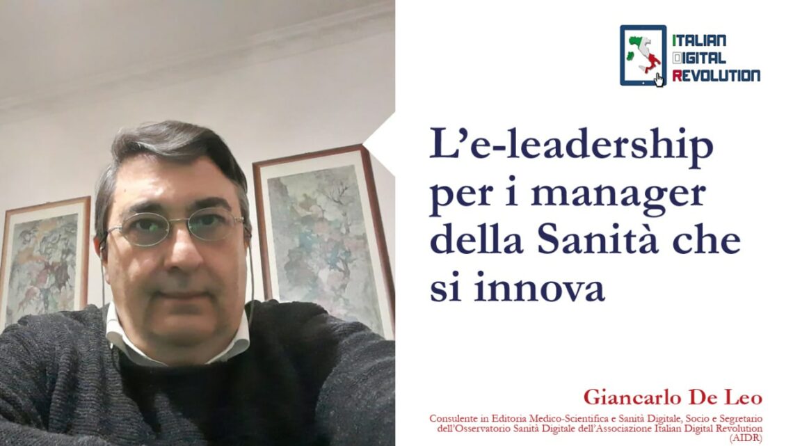 L’e-leadership per i manager della Sanità che si innova L’e-leadership per i manager della Sanità che si innova