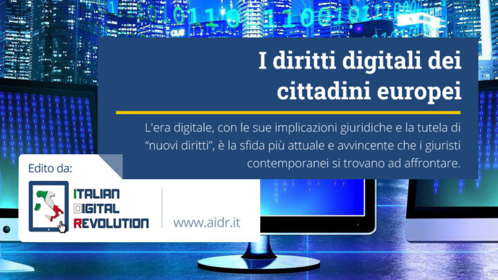 I diritti nell’era digitale, l’ebook di Aidr esamina tutele e doveri dei cittadini europei