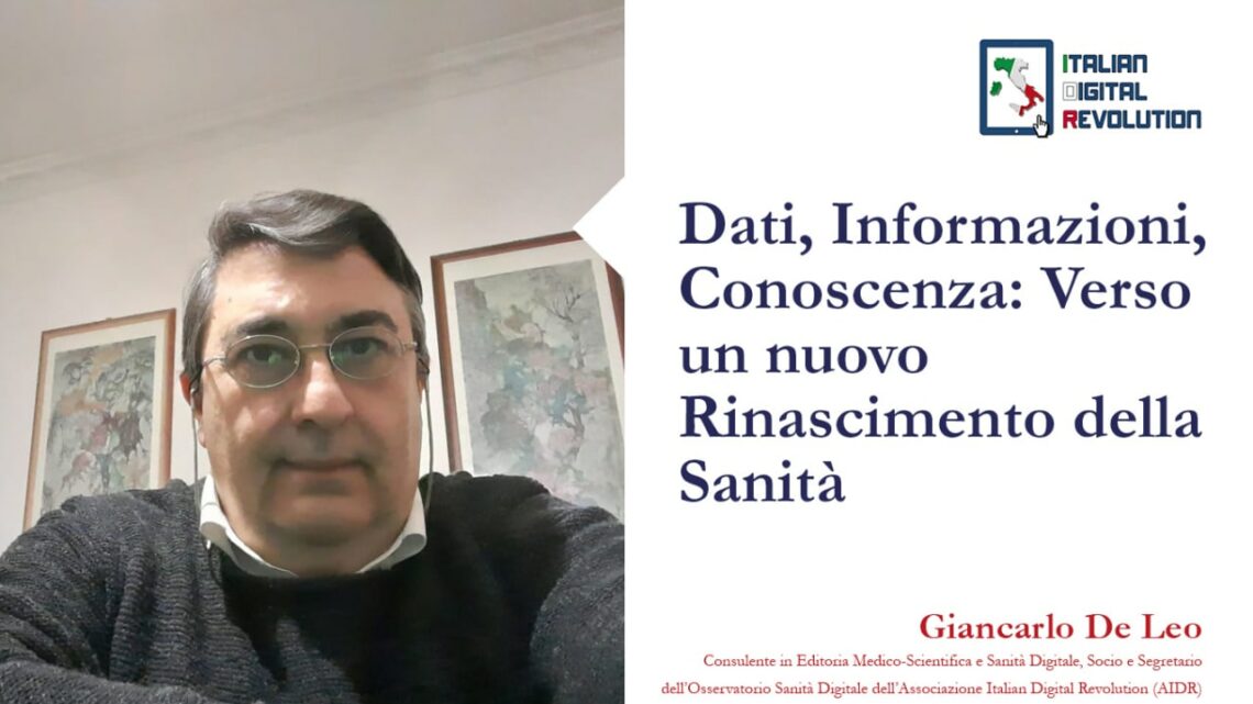 Dati, Informazioni, Conoscenza: Verso un nuovo Rinascimento della Sanità Dati, Informazioni, Conoscenza: Verso un nuovo Rinascimento della Sanità