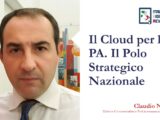 Il Cloud per la Pubblica Amministrazione. Il Polo Strategico Nazionale