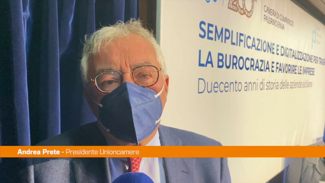 Unioncamere, Prete “Per obiettivi Pnrr serve semplificazione Unioncamere, Prete “Per obiettivi Pnrr serve semplificazione