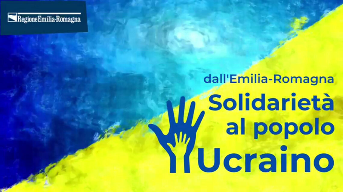L’Emilia-Romagna apre raccolta fondi regionale per l’emergenza Ucraina L’Emilia-Romagna apre raccolta fondi regionale per l’emergenza Ucraina