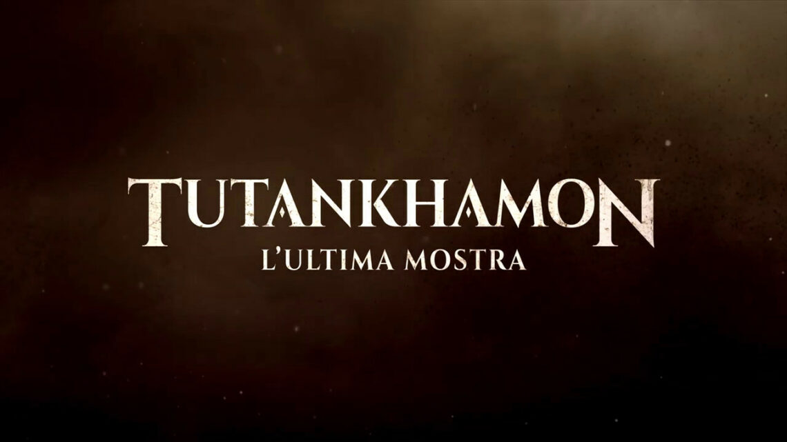 Tutankhamon. L’ultima mostra, il trailer Tutankhamon. L’ultima mostra, il trailer