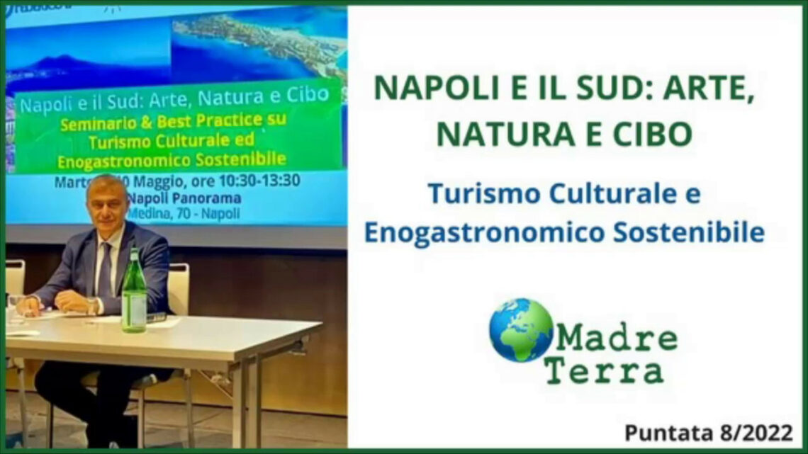 Madre Terra – Napoli e il Sud: arte, natura e cibo Madre Terra – Napoli e il Sud: arte, natura e cibo
