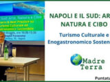 Madre Terra – Napoli e il Sud: arte, natura e cibo