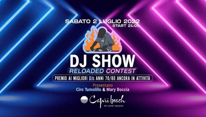 Dj Show Reloaded Contest al Capri Beach di Pozzuoli