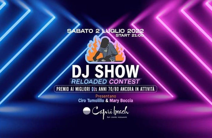 Dj Show Reloaded Contest al Capri Beach di Pozzuoli