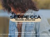 Sempe Ccà. Preghiere napoletane: Valerio Bruner alla Piccola Galleria Resistente