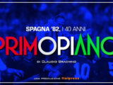 Primo Piano – Spagna ’82, i 40 anni
