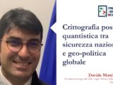 Crittografia post quantistica tra sicurezza nazionale e geo-politica globale