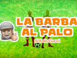 La Barba al Palo – Rivivendo Spagna ’82 – Italia – Brasile