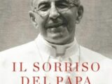 Arriva in libreria “Il sorriso del Papa”, la vita di Albino Luciani