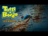 Tutti a bordo, il trailer