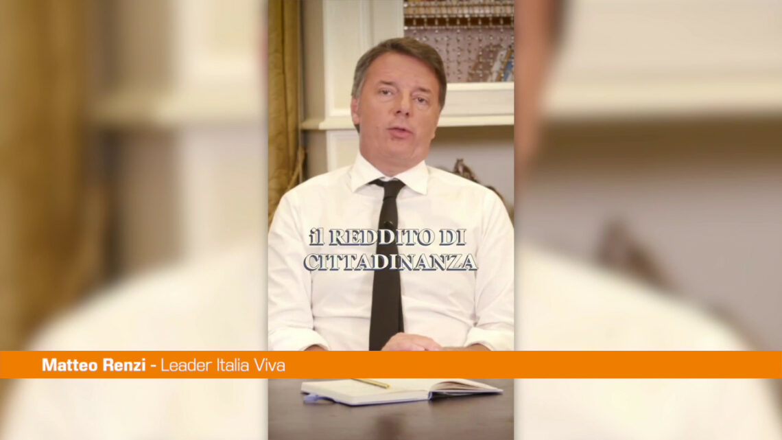 Renzi “Creare lavoro è l’alternativa al Reddito di Cittadinanza” Renzi “Creare lavoro è l’alternativa al Reddito di Cittadinanza”